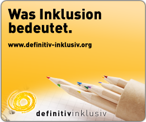 Definitiv inklusiv - was Inklusion bedeutet